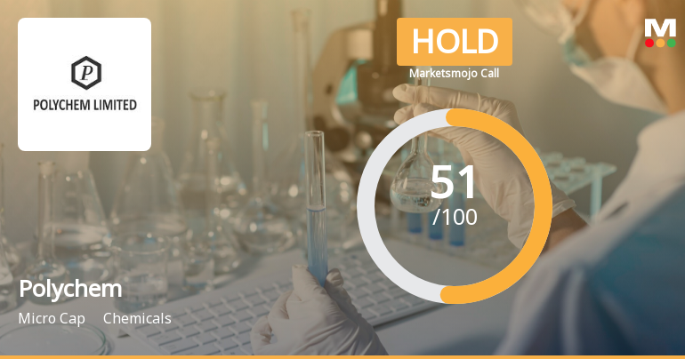 Polychem Receives Hold Rating From MarketsMOJO Strong Financial