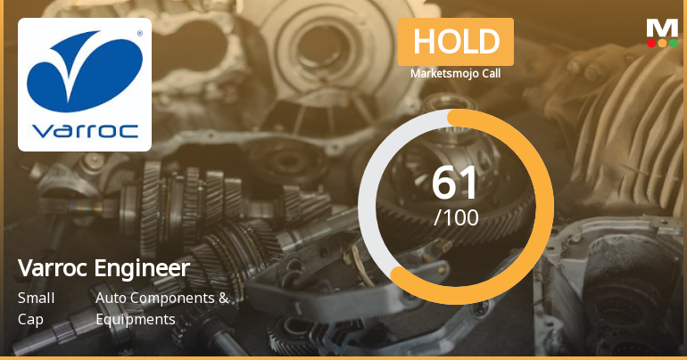 Varroc Engineering Ltd is Rated Hold by MarketsMOJO