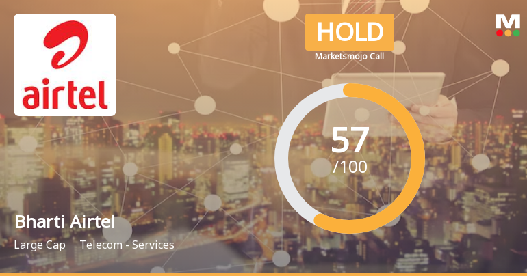 Bharti Airtel Ltd is Rated Hold by MarketsMOJO