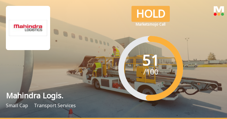 Mahindra Logistics Upgraded to Hold as Financials and Technicals Improve