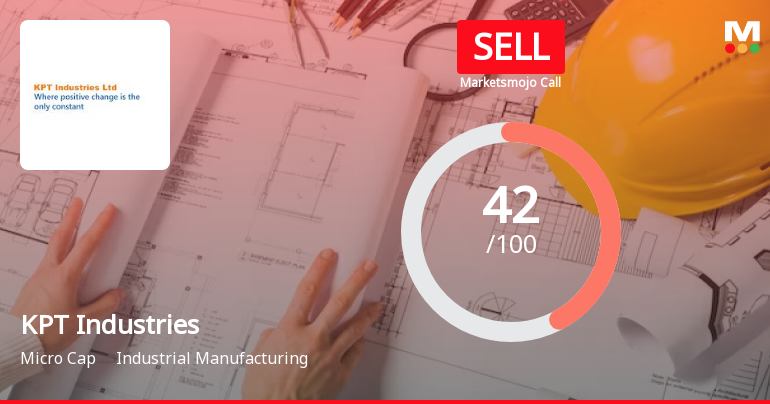KPT Industries Ltd is Rated Sell by MarketsMOJO