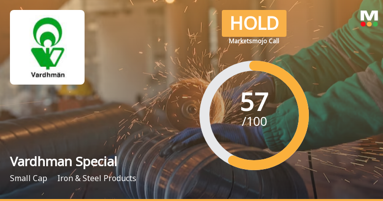 Vardhman Special Steels Ltd is Rated Hold by MarketsMOJO