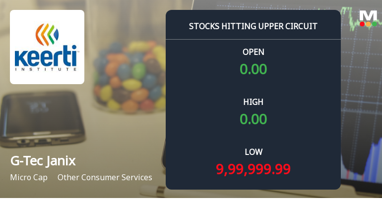 G-Tec Janix Education Ltd Locks at Upper Circuit With 5.0% Gain — Buyers Queue, Sellers Absent