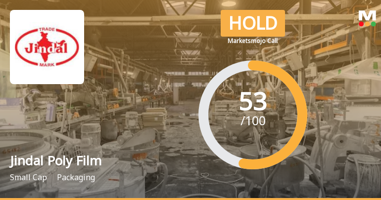 Jindal Poly Films Ltd is Rated Hold by MarketsMOJO