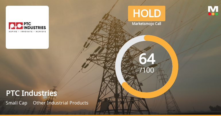 PTC Industries Ltd is Rated Hold by MarketsMOJO